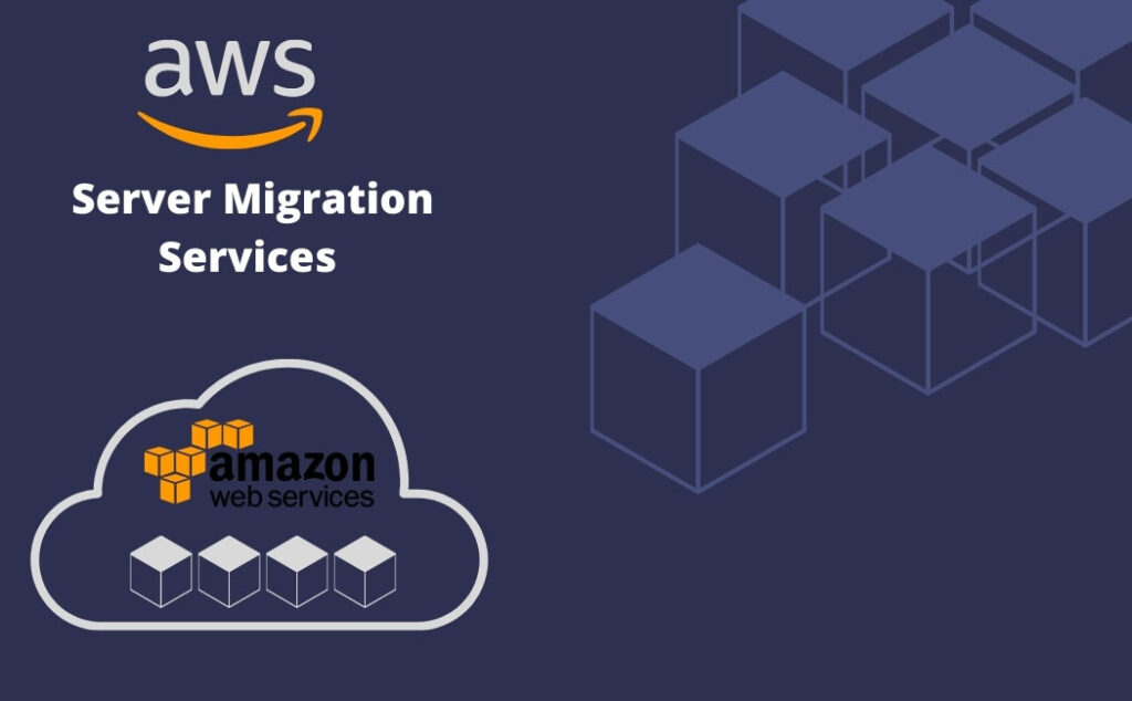 AWS Server Migration Services
